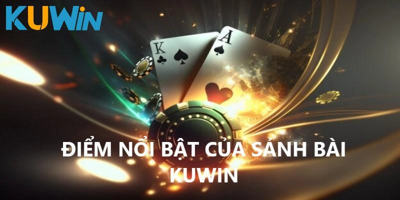 Điểm nổi bật của sảnh