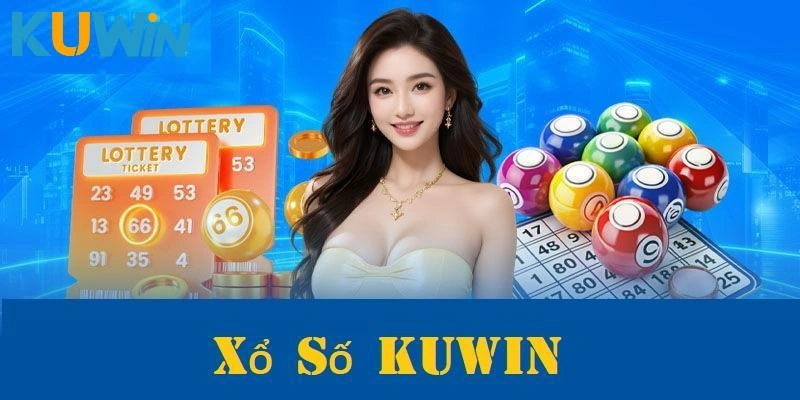 Xổ Số Online KUWIN – Sân Chơi Số Học Uy Tín Hàng Đầu